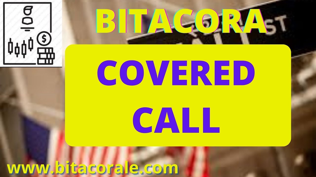 Ingreso de Estrategia Covered Call